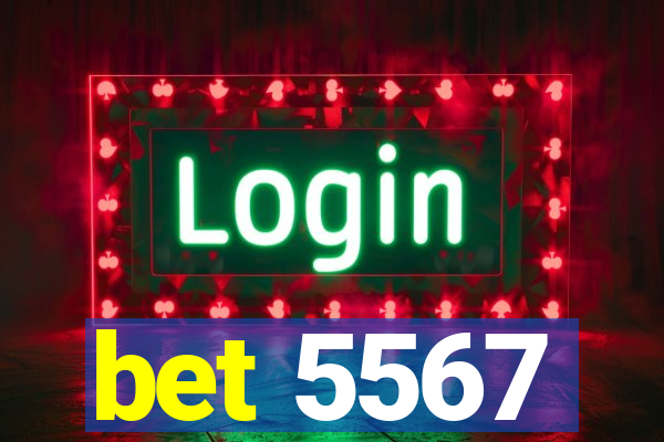 bet 5567